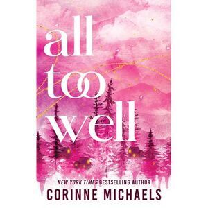 All Too Well (Standard Edition) -- Corinne Michaels